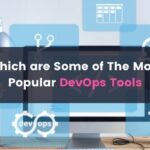 Which are Some of The Most Popular DevOps Tools?