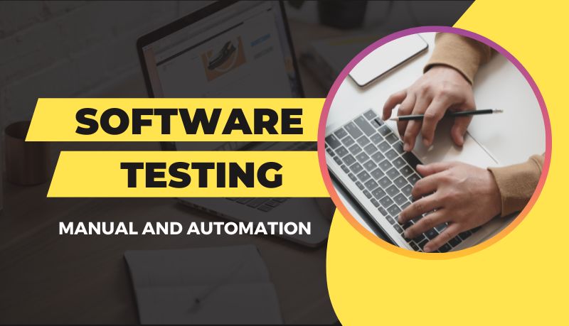 software testing manual and automation