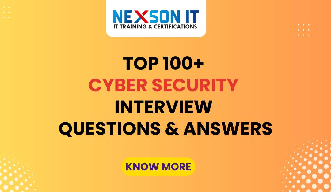 Top 100+ Cyber Security Interview Questions and Answers